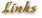 Links